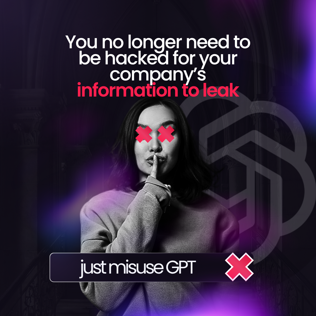 You no longer need to be hacked for your company’s information to leak.