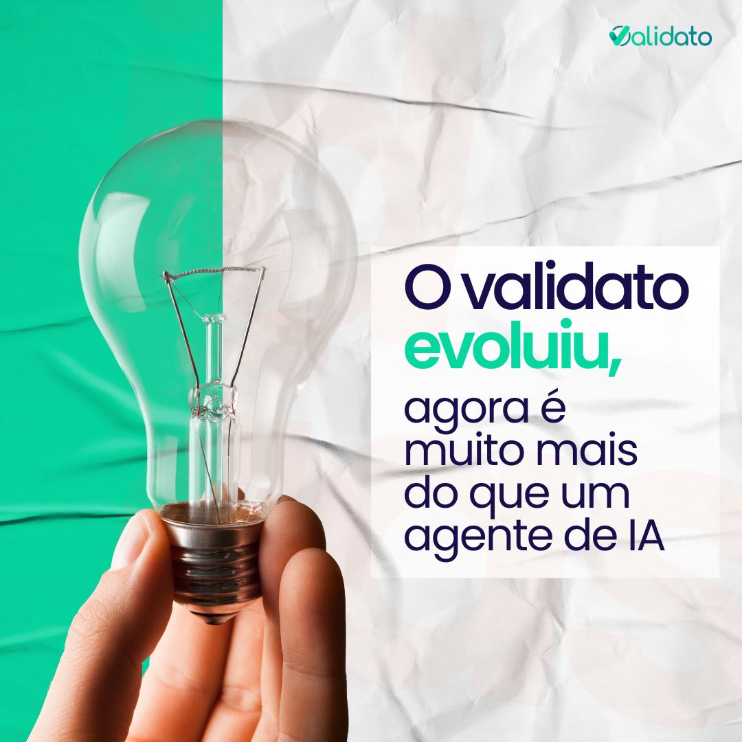 O Validato evoluiu, agora é muito mais que um agente de IA